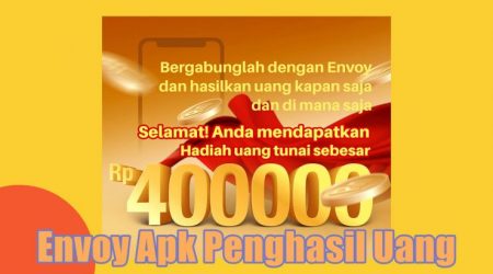 Aplikasi Envoy Penghasil Uang