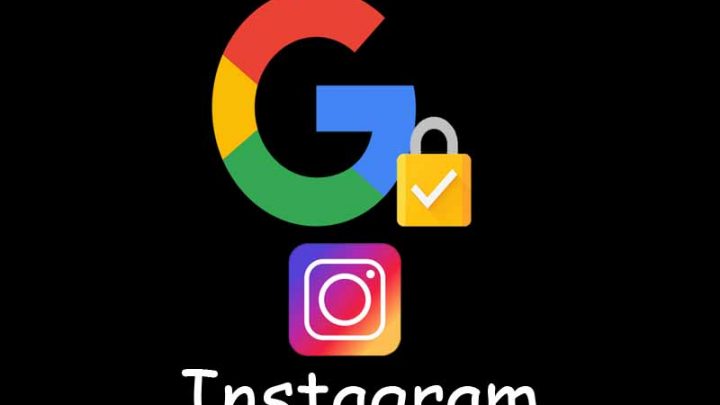 Cara Mengatur Google Smart Lock Instagram, Agar Data Tetap Aman