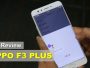 9 Keunggulan & Kelebihan Oppo F3 & F3 Plus dari Segi Kamera, RAM dll