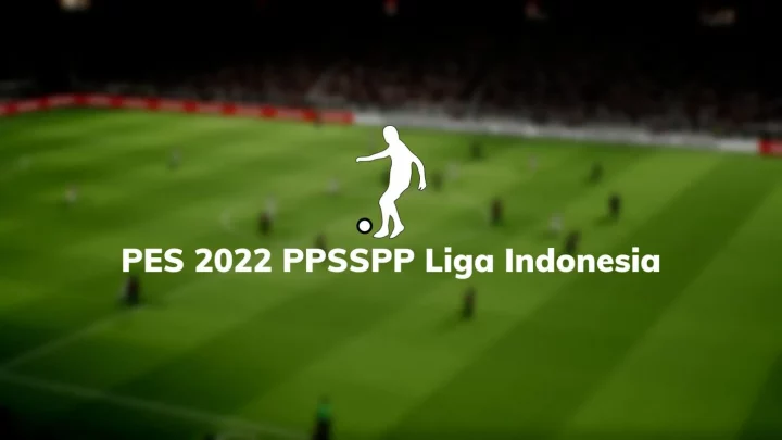 Game PES 2022 PPSSPP Liga Indonesia