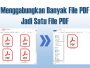 Cara Menggabungkan File PDF Secara Online