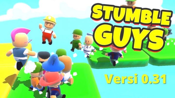Link Download & cara install Game Stumble Guys Versi 0.31