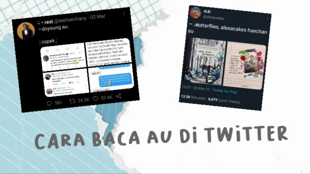 Pengertian Dan Cara Membaca AU Di Twitter Tekno KING