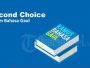 Second Choice Adalah? Arti dalam Bahasa Gaul dan Hubungan