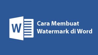 Cara Membuat Watermark di Word