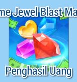 Jewel Blast Match Game Penghasil Uang, Apakah Terbukti Membayar?