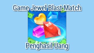 Jewel Blast Match Game Penghasil Uang, Apakah Terbukti Membayar?