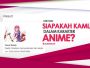 Link Quiz Siapa Kamu Di Dunia Anime? Jawab Quiz Untuk Mengetahui!