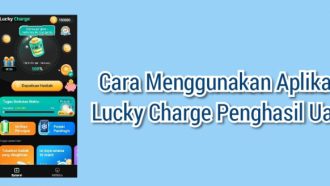 Lucky Charge Apk Penghasil Uang, Apakah Aman dan Membayar?