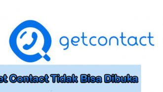 Penyebab Kenapa Aplikasi Getcontact Tidak Bisa Dibuka? Cara Mengatasi