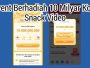 10 Miliar koin Snack Video Berapa Rupiah?