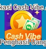 Aplikasi Cash Vibe Apk Penghasil Uang Terbaru