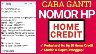 Cara Ganti Nomor HP Home Credit Terbaru dengan Mudah