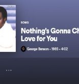 Lirik Lagu, Arti & Makna Nothing Gonna Change My Love For You - George Benson