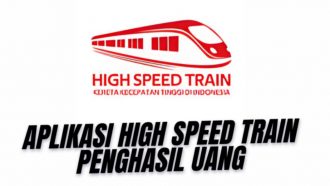 Aplikasi High Speed Train Penghasil Uang